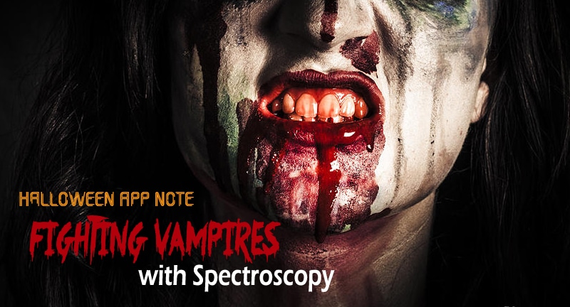 Special Halloween Application Note: Fighting Vampires with Spectroscopy