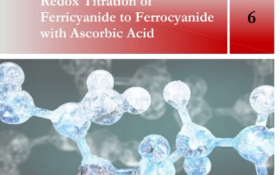 SpectroElectrochemistry Lab: Redox Titration of Ferricyanide to Ferrocyanide with Ascorbic Acid
